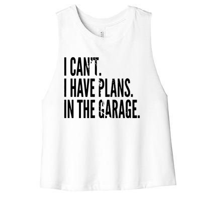 Funny Garage Sayings Car Lovers Workshop Mechanics Humor Women's Racerback Cropped Tank