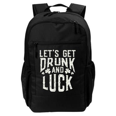 Funny Green St Patricks Day Saying Drunk Fuck Pun Daily Commute Backpack