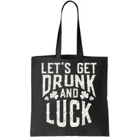 Funny Green St Patricks Day Saying Drunk Fuck Pun Tote Bag