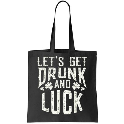 Funny Green St Patricks Day Saying Drunk Fuck Pun Tote Bag