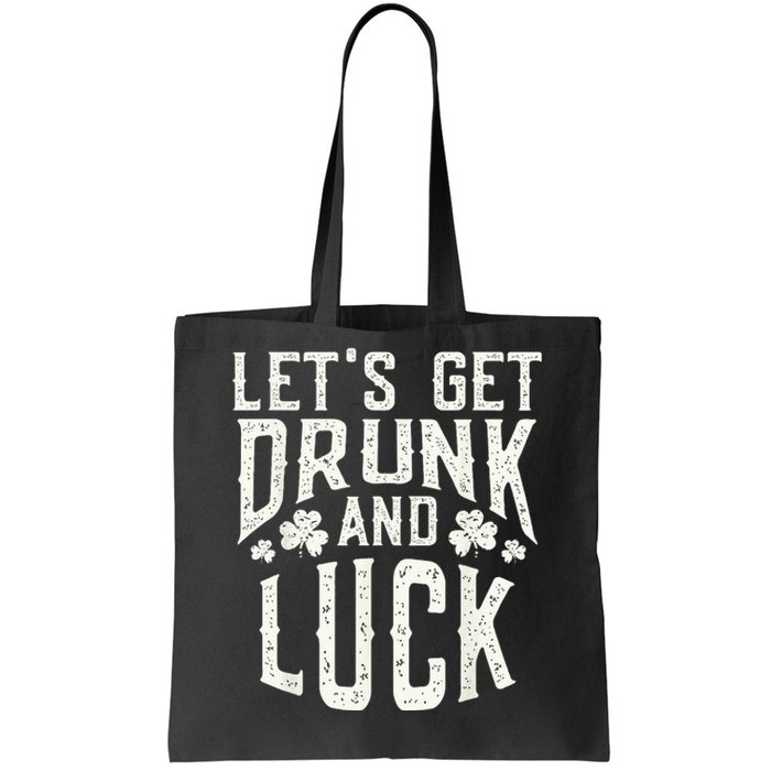 Funny Green St Patricks Day Saying Drunk Fuck Pun Tote Bag