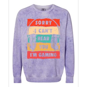 Funny Gamer Sorry I Can't Hear You I'm Gaming Colorblast Crewneck Sweatshirt