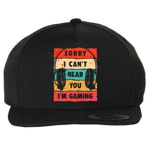 Funny Gamer Sorry I Can't Hear You I'm Gaming Wool Snapback Cap