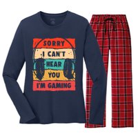 Funny Gamer Sorry I Can't Hear You I'm Gaming Women's Long Sleeve Flannel Pajama Set 