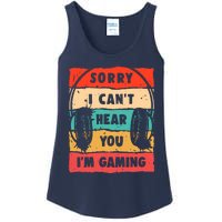 Funny Gamer Sorry I Can't Hear You I'm Gaming Ladies Essential Tank