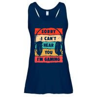 Funny Gamer Sorry I Can't Hear You I'm Gaming Ladies Essential Flowy Tank