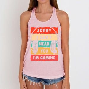 Funny Gamer Sorry I Can't Hear You I'm Gaming Women's Knotted Racerback Tank