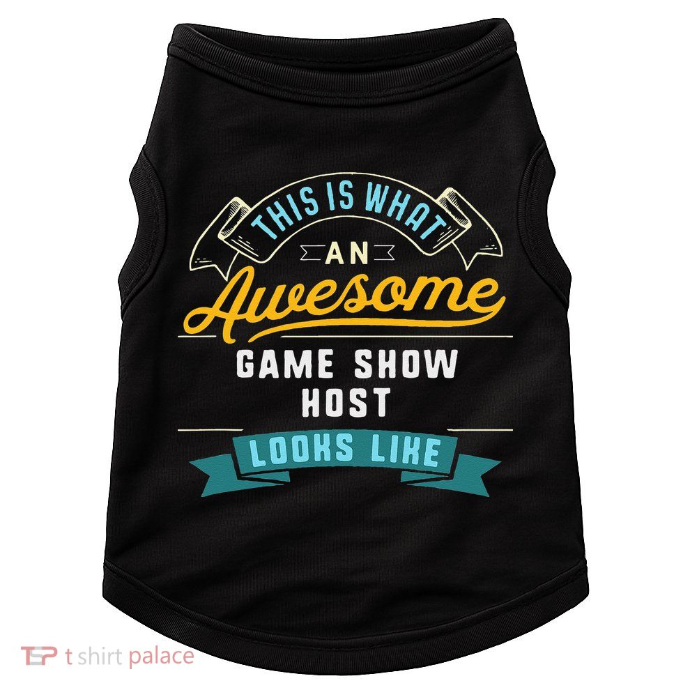 Funny Game Show Host Awesome Job Occupation Graduation Doggie Tank