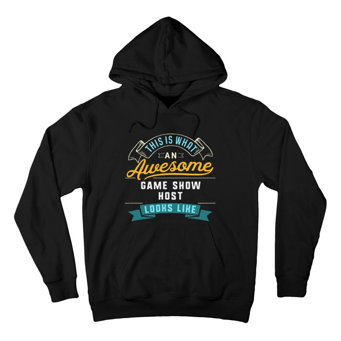 Funny Game Show Host Awesome Job Occupation Graduation Hoodie