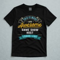 Funny Game Show Host Awesome Job Occupation Graduation T-Shirt