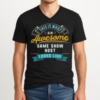 Funny Game Show Host Awesome Job Occupation Graduation V-Neck T-Shirt