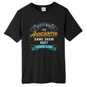 Funny Game Show Host Awesome Job Occupation Graduation Tall Fusion ChromaSoft Performance T-Shirt