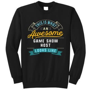 Funny Game Show Host Awesome Job Occupation Graduation Tall Sweatshirt