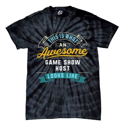 Funny Game Show Host Awesome Job Occupation Graduation Tie-Dye T-Shirt