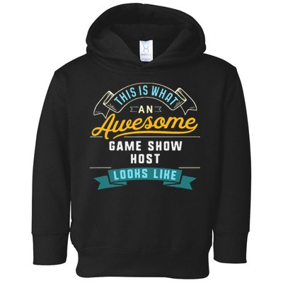 Funny Game Show Host Awesome Job Occupation Graduation Toddler Hoodie