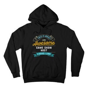 Funny Game Show Host Awesome Job Occupation Graduation Tall Hoodie