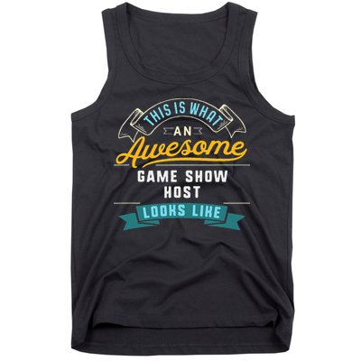 Funny Game Show Host Awesome Job Occupation Graduation Tank Top
