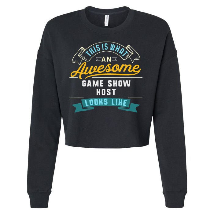 Funny Game Show Host Awesome Job Occupation Graduation Cropped Pullover Crew