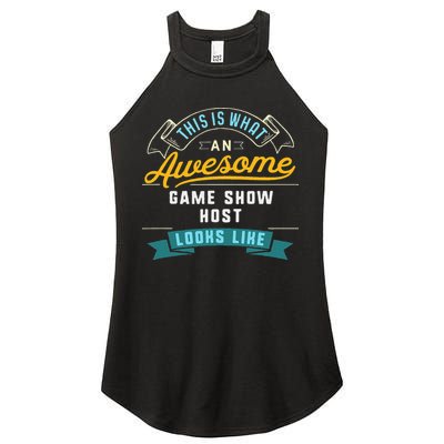 Funny Game Show Host Awesome Job Occupation Graduation Women's Perfect Tri Rocker Tank