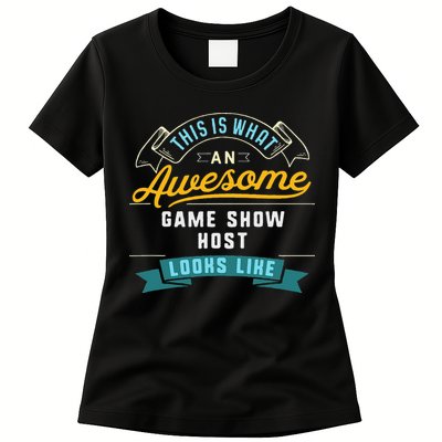 Funny Game Show Host Awesome Job Occupation Graduation Womens T-Shirt