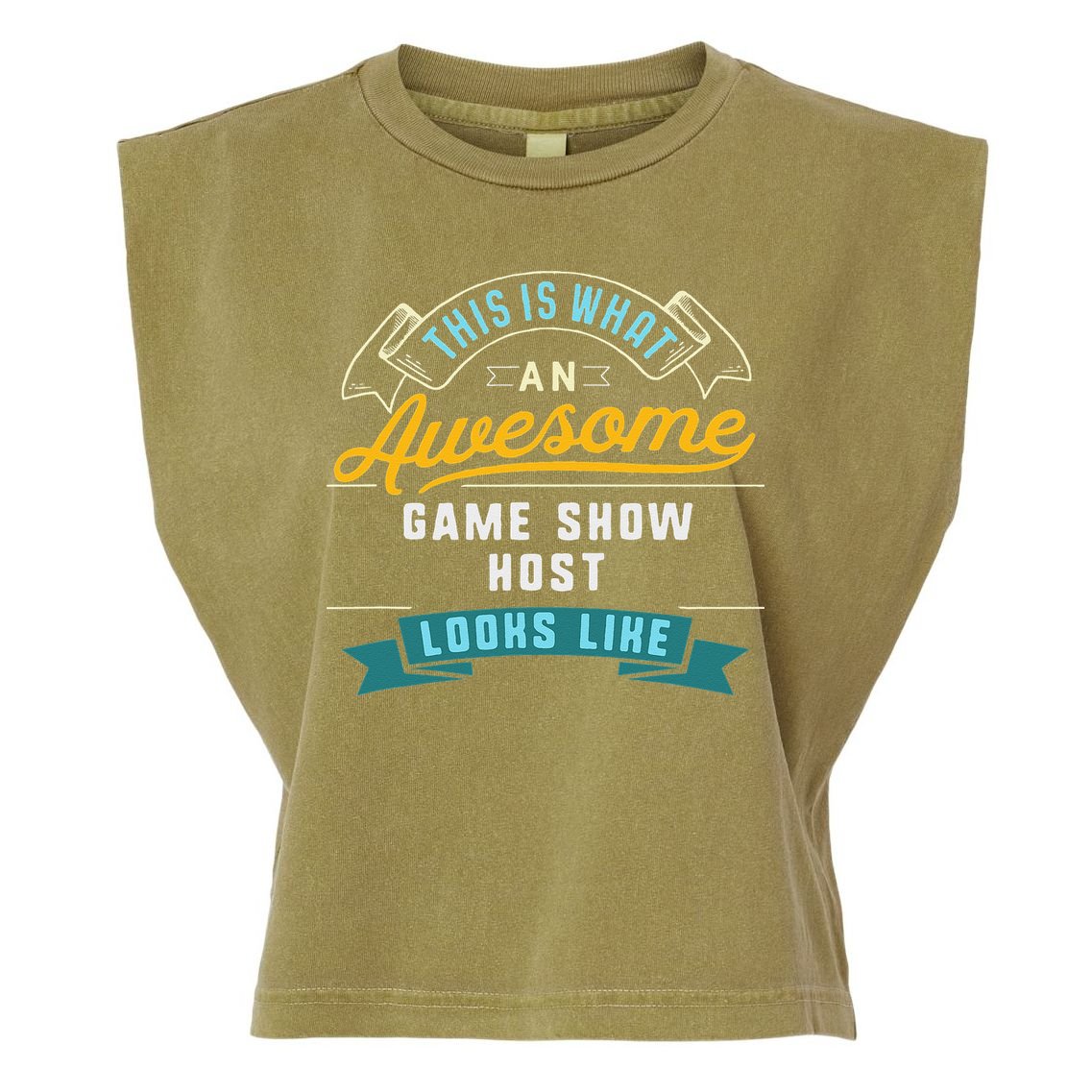 Funny Game Show Host Awesome Job Occupation Graduation Garment-Dyed Women's Muscle Tee
