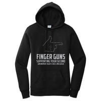 Finger Guns Supporting Your 2nd Amendment Rights Women's Pullover Hoodie