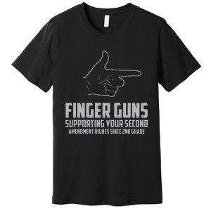 Finger Guns Supporting Your 2nd Amendment Rights Premium T-Shirt