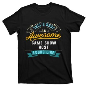 Funny Game Show Hos Awesome Job Occupation Graduation T-Shirt