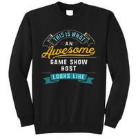 Funny Game Show Hos Awesome Job Occupation Graduation Tall Sweatshirt