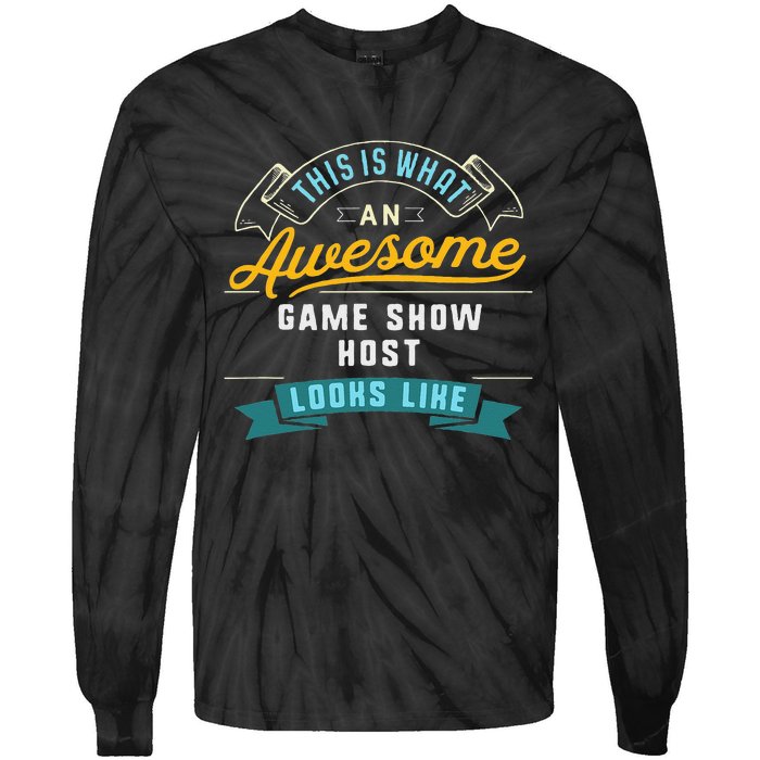 Funny Game Show Hos Awesome Job Occupation Graduation Tie-Dye Long Sleeve Shirt