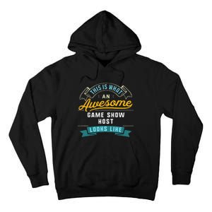 Funny Game Show Hos Awesome Job Occupation Graduation Tall Hoodie