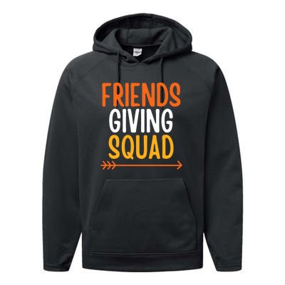 Friends Giving Squad Funny Performance Fleece Hoodie