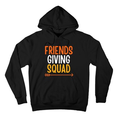 Friends Giving Squad Funny Hoodie