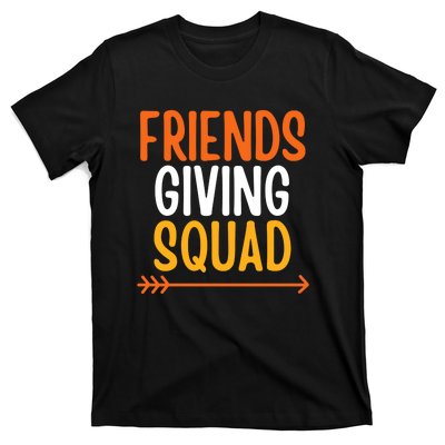 Friends Giving Squad Funny T-Shirt