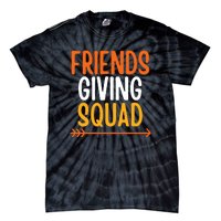 Friends Giving Squad Funny Tie-Dye T-Shirt