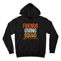 Friends Giving Squad Funny Tall Hoodie