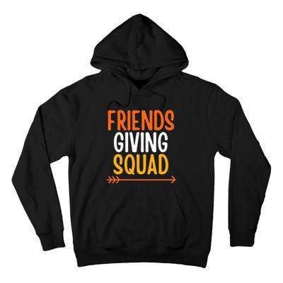 Friends Giving Squad Funny Tall Hoodie