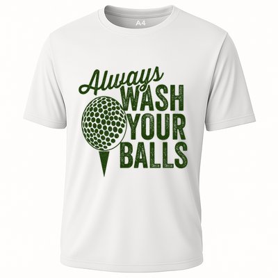Funny Golf Shirt Always Wash Your Balls Golfing Fathers Day Cooling Performance Crew T-Shirt