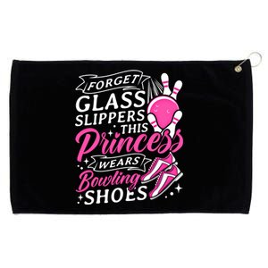 Forget Glass Slippers This Princess Wears Bowling Shoes Meaningful Gift Grommeted Golf Towel