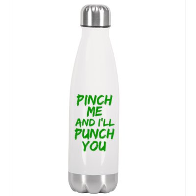 Funny Green St. Patrick's Day Pinch Me And I'll Punch You Stainless Steel Insulated Water Bottle