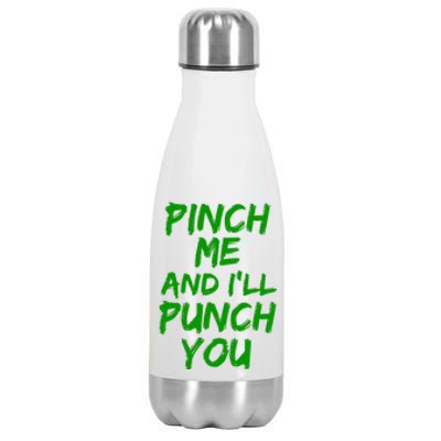 Funny Green St. Patrick's Day Pinch Me And I'll Punch You Stainless Steel Insulated Water Bottle