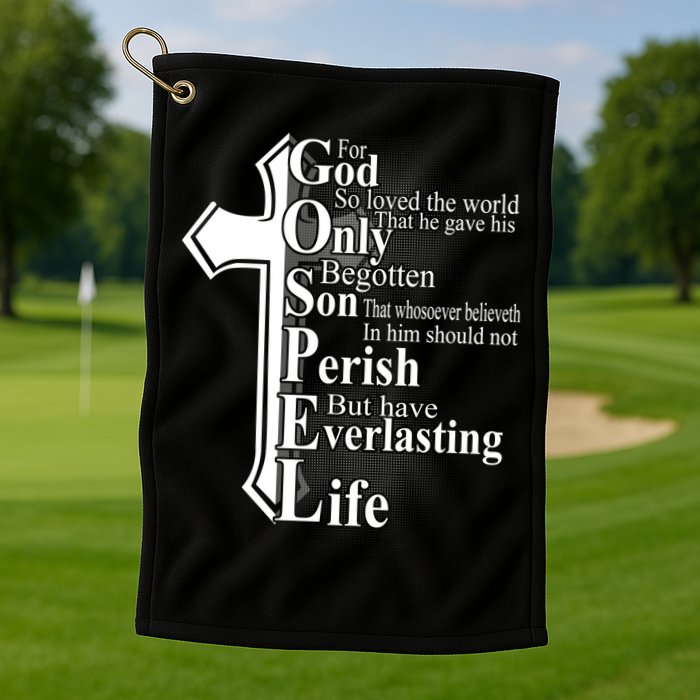 For God So Loved The World That He Gave Golf Towel