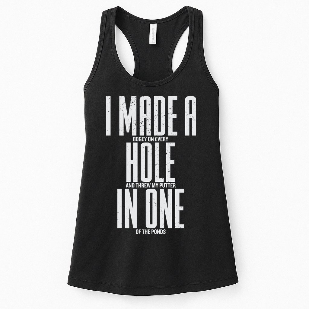 Funny Golf Shirts For Men Women Hole In One Golf Womens Tank Top
