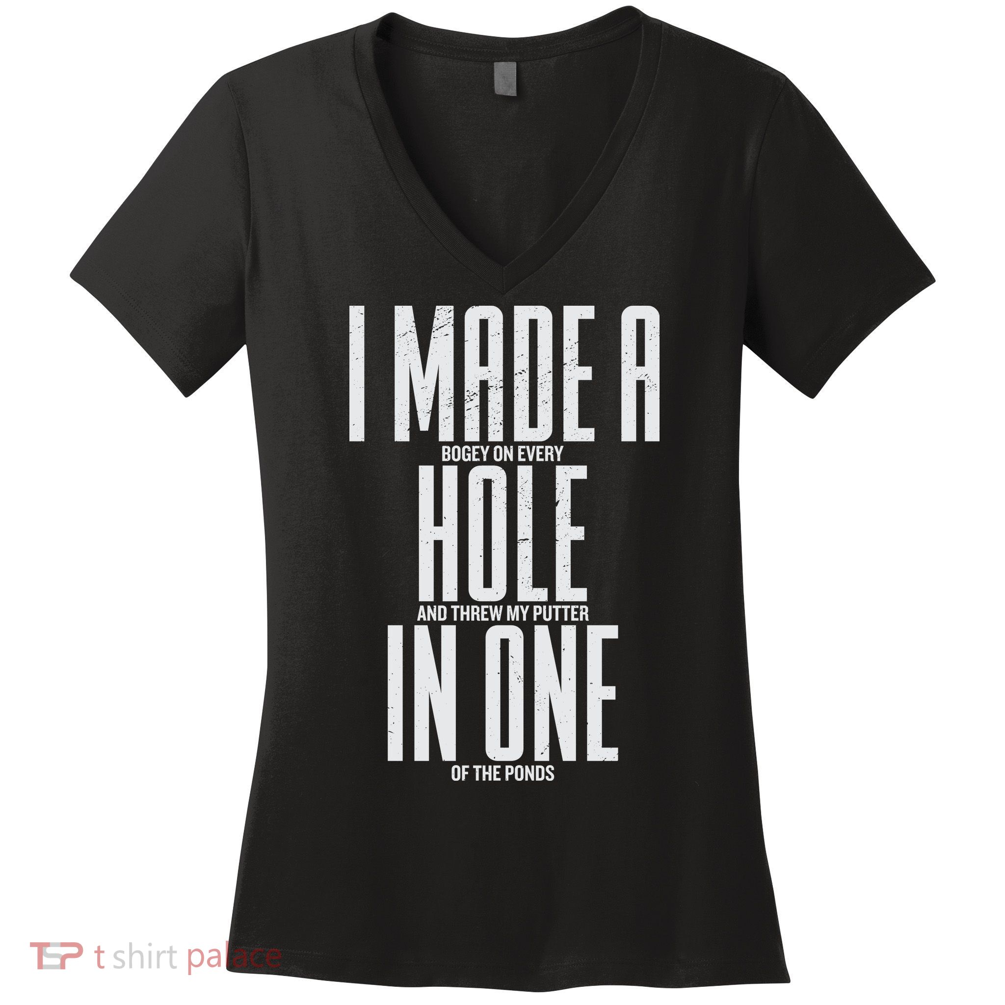 Funny Golf Shirts For Men Women Hole In One Golf Women's V-Neck T-Shirt