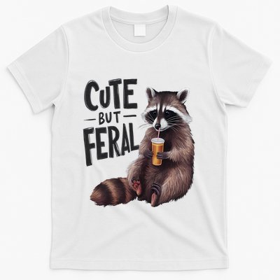 Feral Girl Summer Funny Meme Cute But Feral Raccoon Vacation T-Shirt