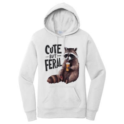 Feral Girl Summer Funny Meme Cute But Feral Raccoon Vacation Women's Pullover Hoodie