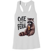 Feral Girl Summer Funny Meme Cute But Feral Raccoon Vacation Women's Racerback Tank