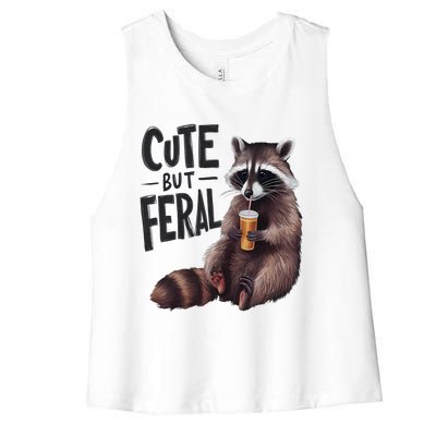 Feral Girl Summer Funny Meme Cute But Feral Raccoon Vacation Women's Racerback Cropped Tank