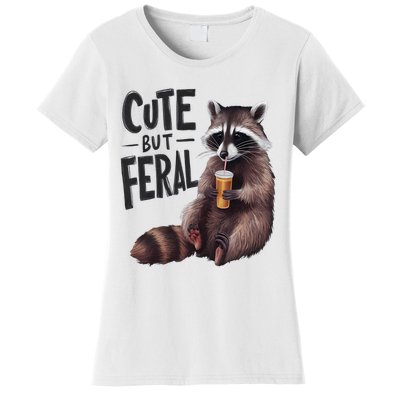 Feral Girl Summer Funny Meme Cute But Feral Raccoon Vacation Women's T-Shirt