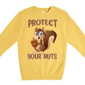 Food Gift Squirrel Protect Your Nuts Squirrel Premium Crewneck Sweatshirt